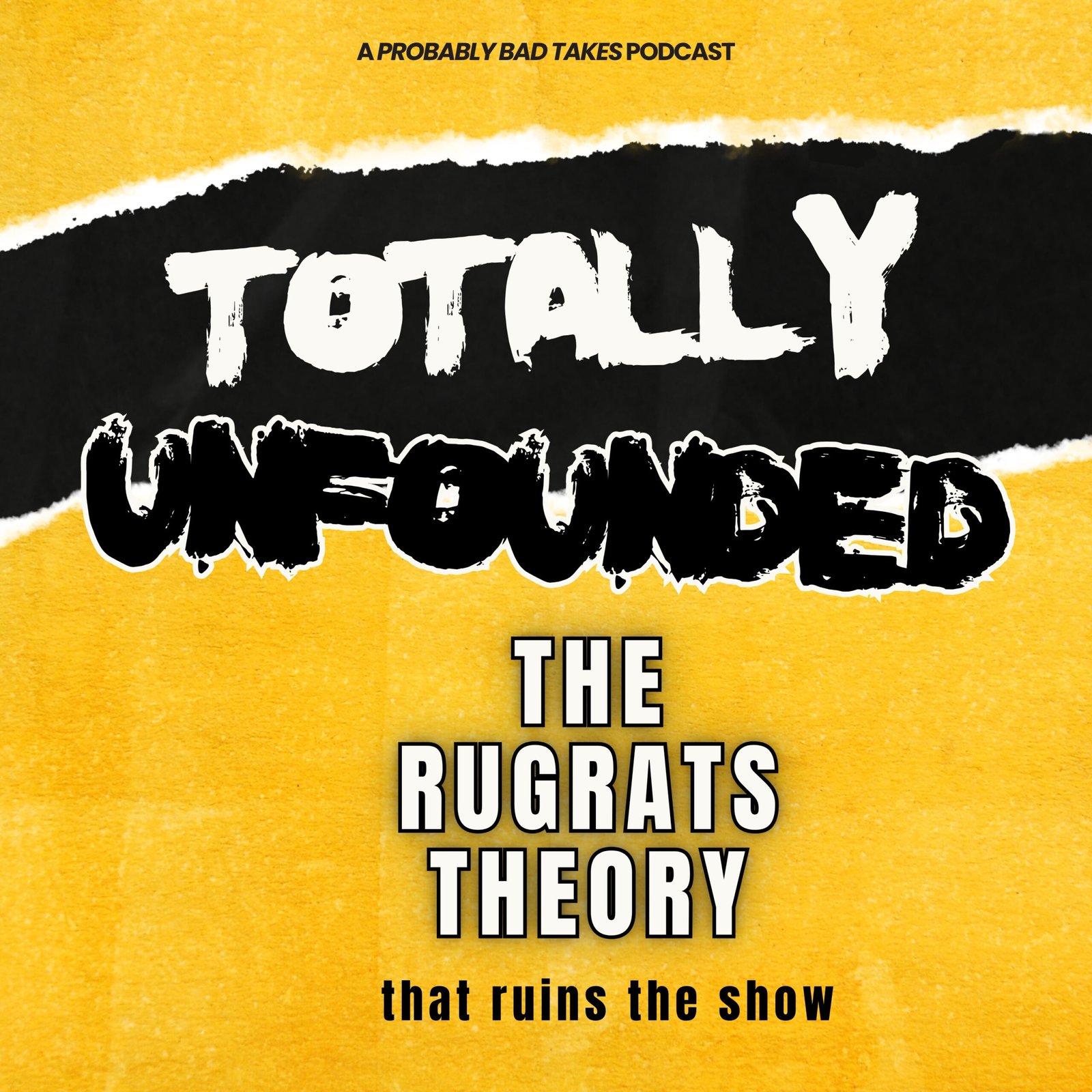 The Rugrats Dead All Along — Totally Unfounded EP 01